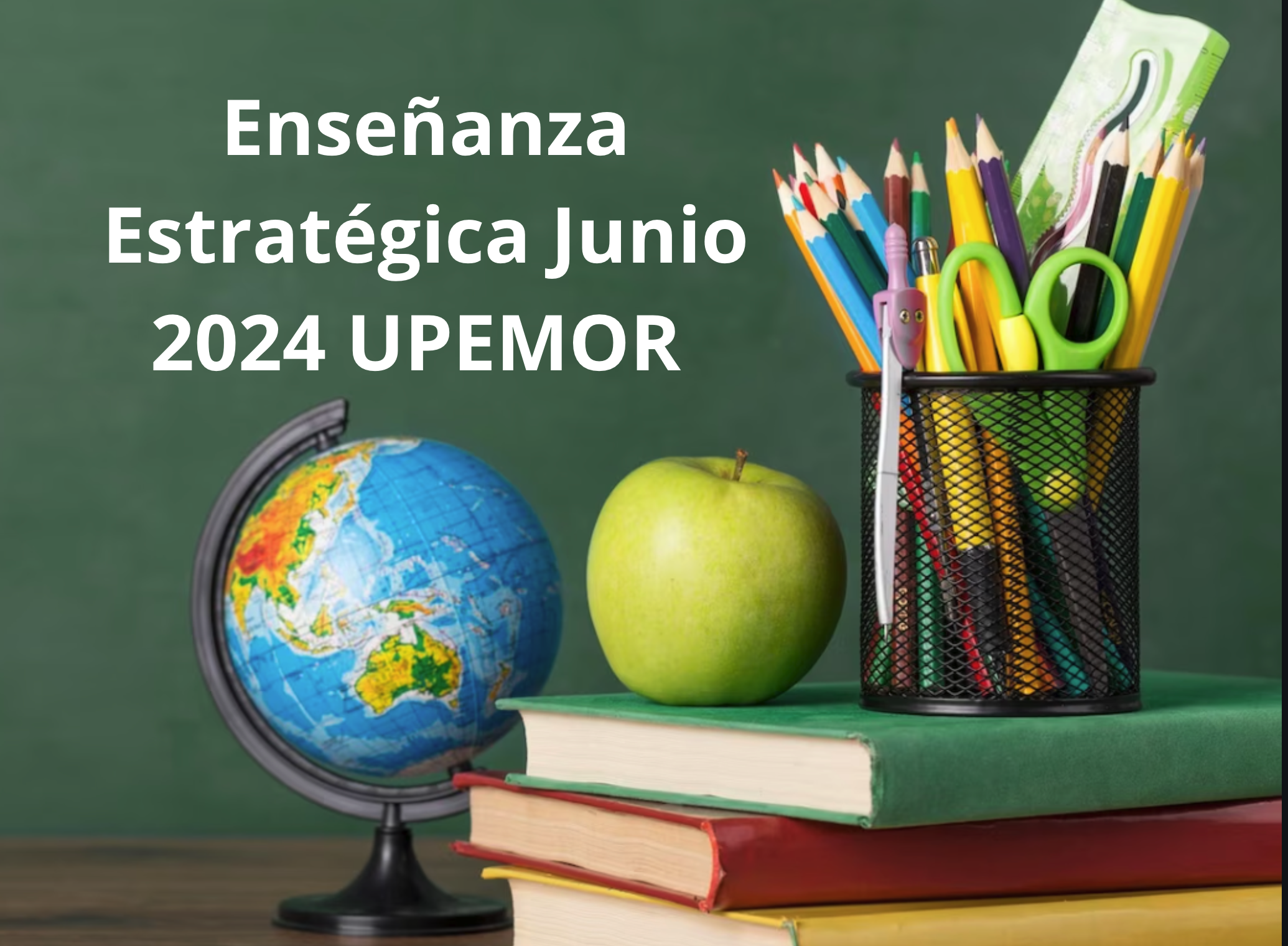 Enseñanza Estratégica UPEMOR JUNIO 2024